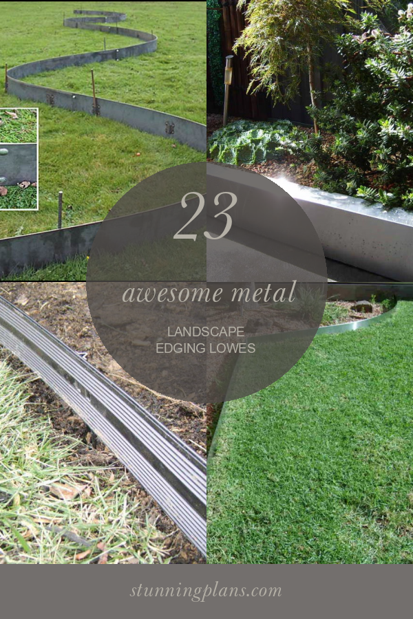 23 Awesome Metal Landscape Edging Lowes Home, Family, Style and Art Ideas